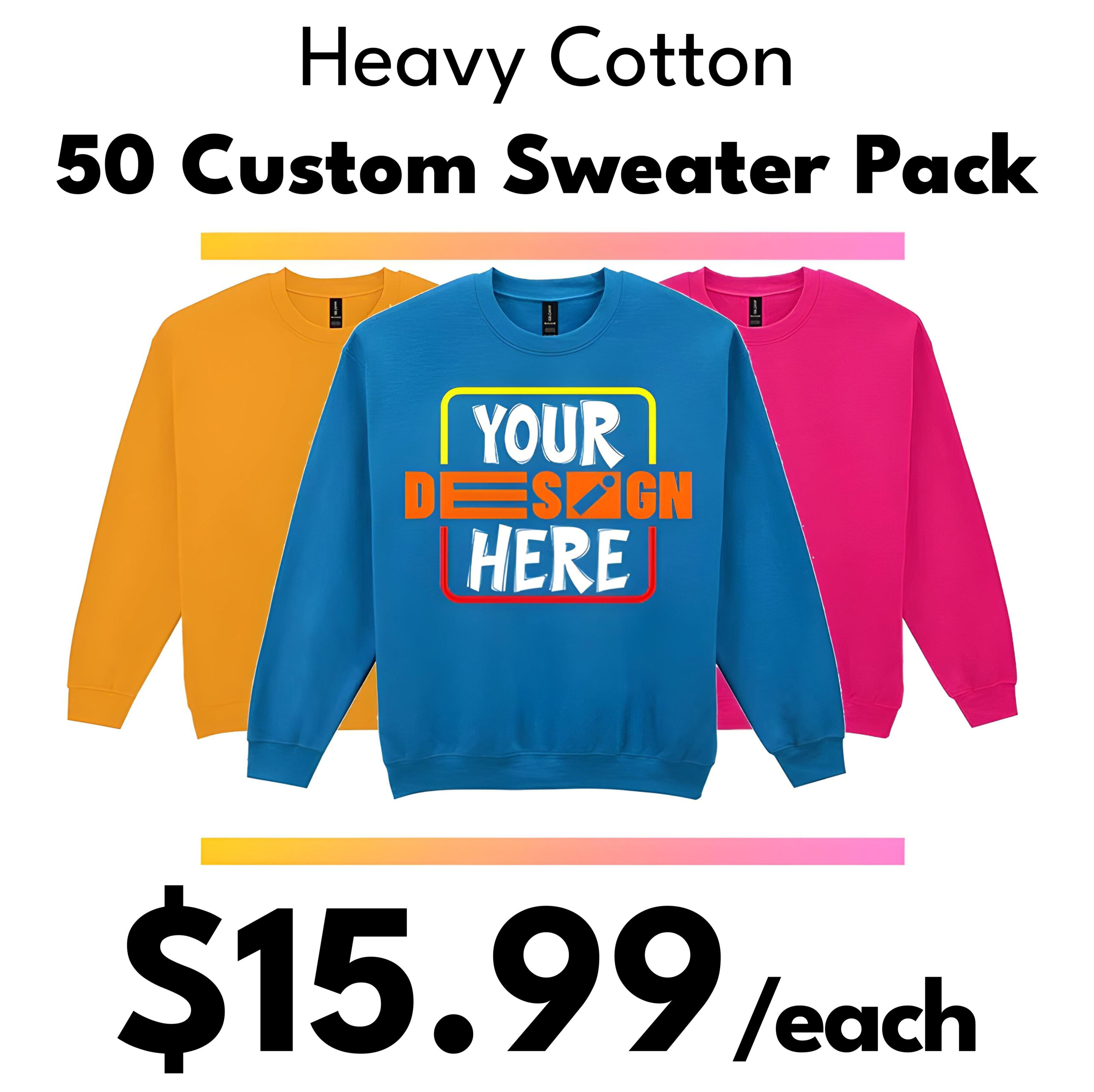 50 Custom Sweater Package Deal